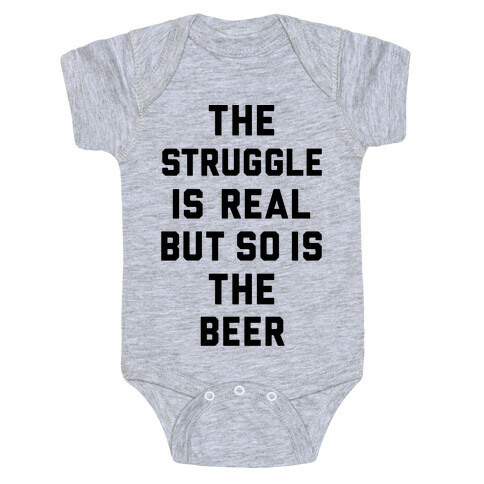 The Struggle Is Real But So Is The Beer Baby One-Piece