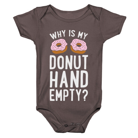 Why Is My Donut Hand Empty? Baby One-Piece