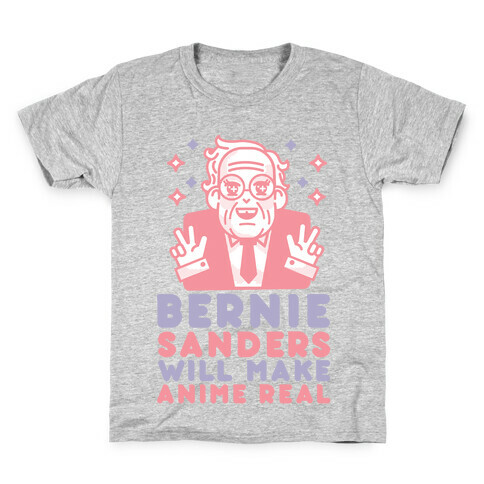 Bernie Sanders Will Make Anime Real Kids T-Shirt