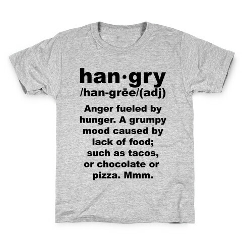 Hangry Definiton Kids T-Shirt