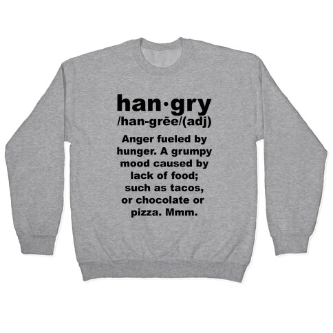 Hangry Definiton Pullover