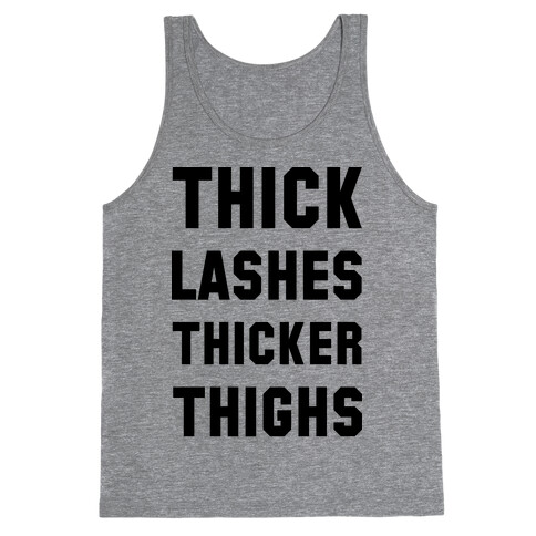 Thick Lashes Thicker Thighs Tank Top