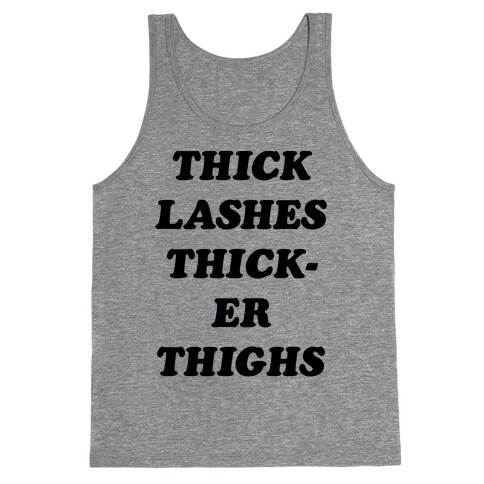 Thick Lashes Thicker Thighs Tank Top