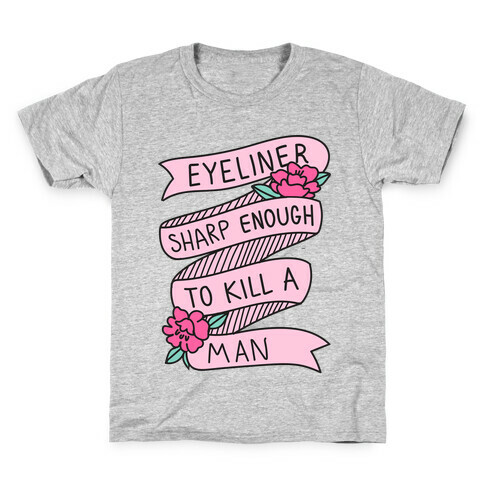 Eyeliner Sharp Enough To Kill A Man Kids T-Shirt
