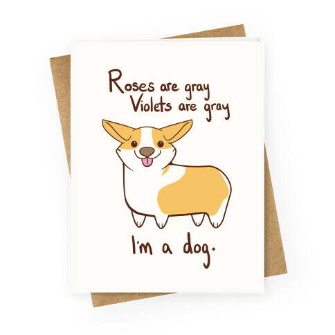 Roses are Gray Violets are Gray Greeting Card