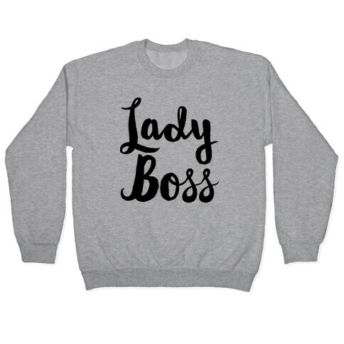 Lady Boss Pullover