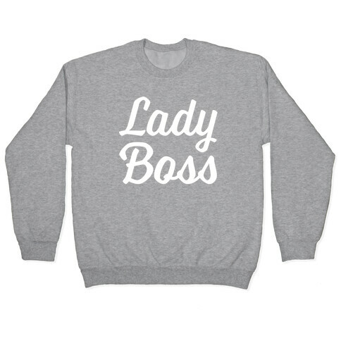 Lady Boss Pullover