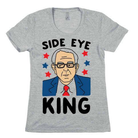Side Eye King Womens T-Shirt
