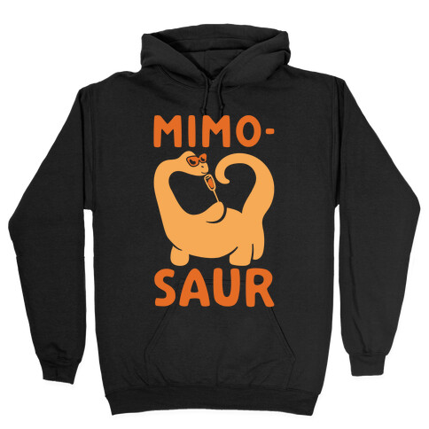 Mimosaur Hooded Sweatshirt