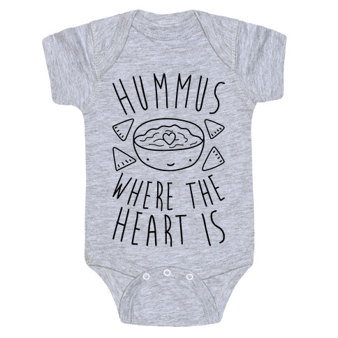Hummus Where The Heart Is Baby One-Piece
