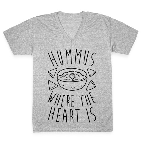 Hummus Where The Heart Is V-Neck Tee Shirt