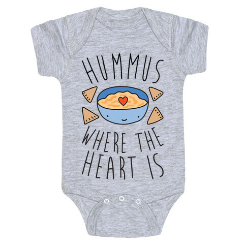 Hummus Where The Heart Is Baby One-Piece