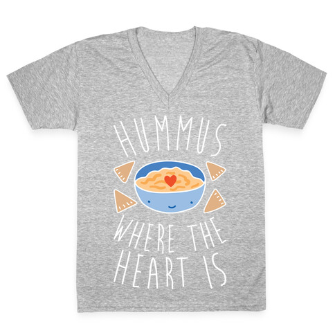 Hummus Where The Heart Is V-Neck Tee Shirt