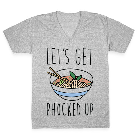 Let's Get Phocked Up V-Neck Tee Shirt