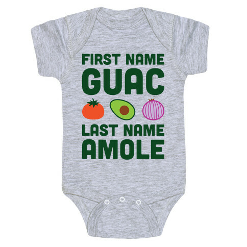 First Name Guac Last Name Amole Baby One-Piece