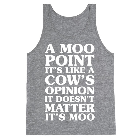 A Moo Point Tank Top