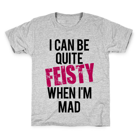 Feisty Kids T-Shirt