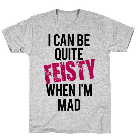 Feisty T-Shirt