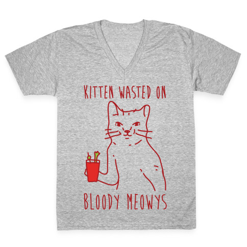 Kitten Wasted On Bloody Meowys V-Neck Tee Shirt