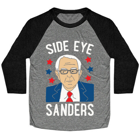 Side Eye Sanders Baseball Tee
