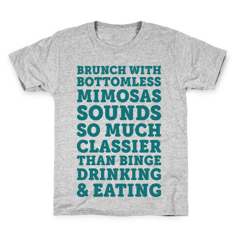 Brunch With Bottomless Mimosas Kids T-Shirt
