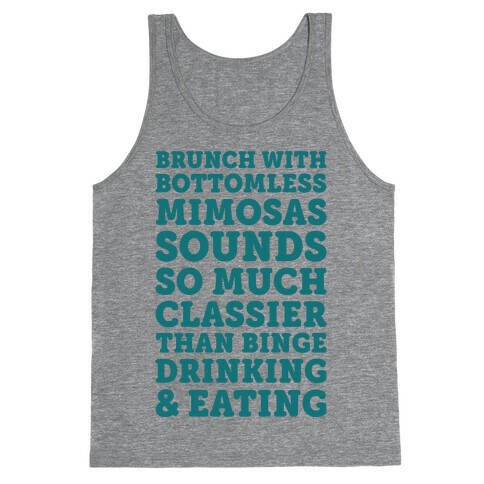 Brunch With Bottomless Mimosas Tank Top