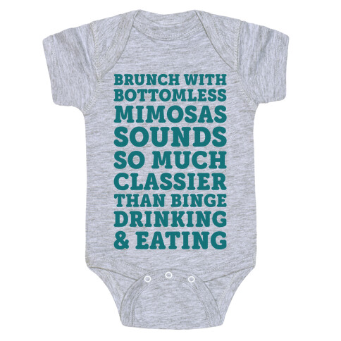 Brunch With Bottomless Mimosas Baby One-Piece