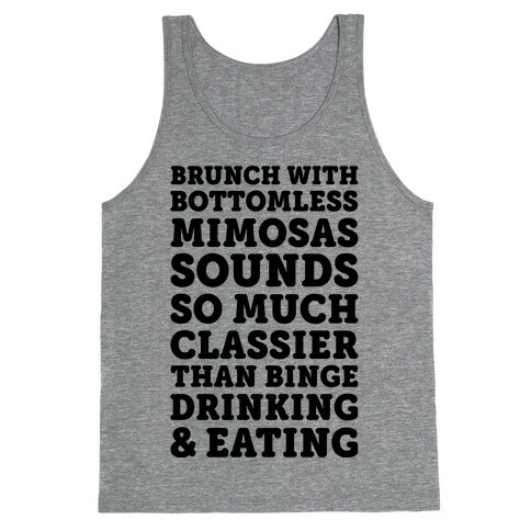 Brunch With Bottomless Mimosas Tank Top