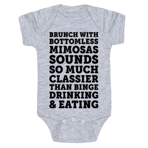 Brunch With Bottomless Mimosas Baby One-Piece