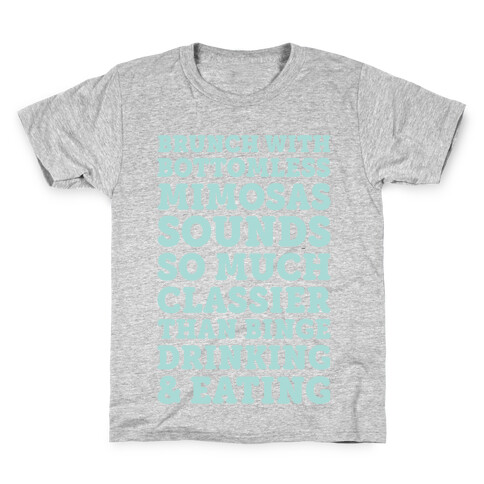 Brunch With Bottomless Mimosas Kids T-Shirt