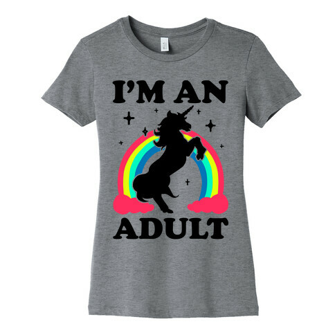 I'm An Adult Womens T-Shirt