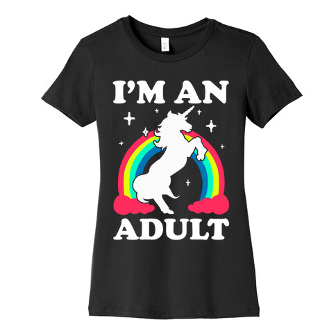 I'm An Adult Womens T-Shirt