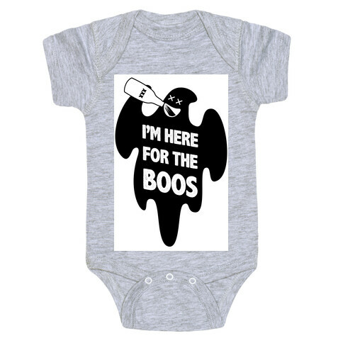 I'm Here for the Boos Baby One-Piece