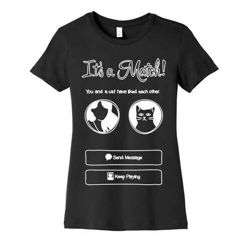 Tinder Match Cat Womens T-Shirt