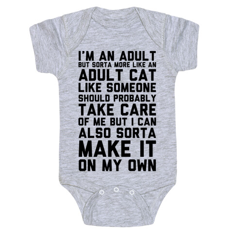 I'm An Adult But Sorta More Like An Adult Cat Baby One-Piece