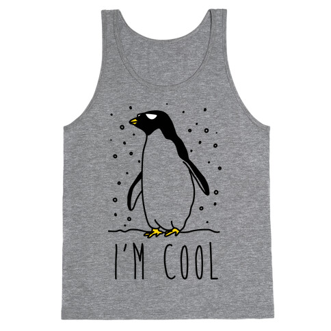 I'm Cool Penguin Tank Top