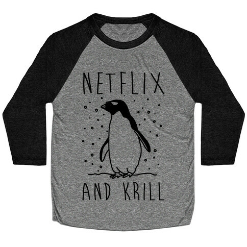 Netlfix And Krill Penguin Baseball Tee