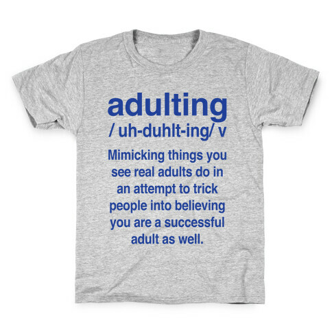 Adulting Definition Kids T-Shirt