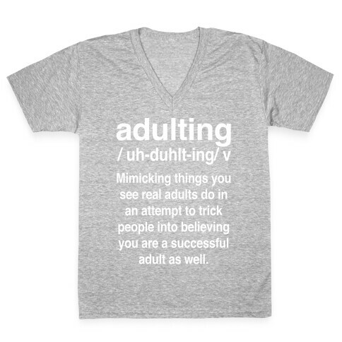 Adulting Definition V-Neck Tee Shirt