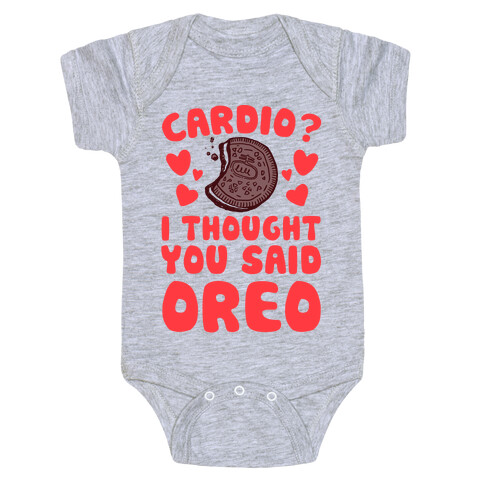 Cardio? I Thought You Said Oreo Baby One-Piece