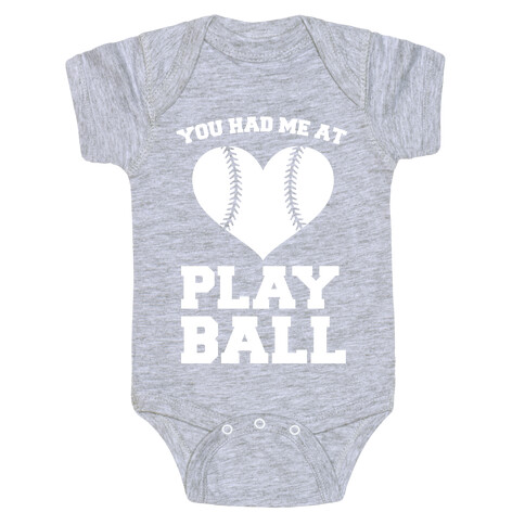 You Had Me At Play Ball Baby One-Piece