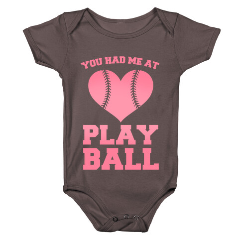 You Had Me At Play Ball Baby One-Piece