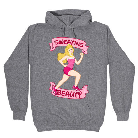 Sweating Beauty (Pink) Hooded Sweatshirt