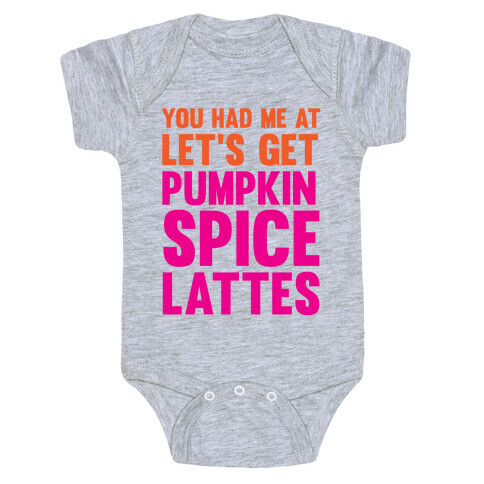 You Had Me At Pumpkin Spice Baby One-Piece