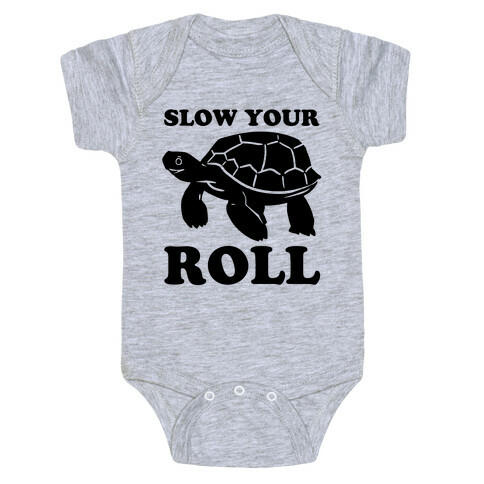 Slow Your Roll Baby One-Piece