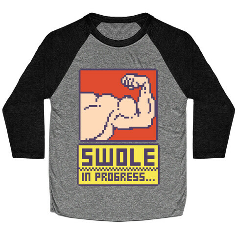 Swole In Progress Baseball Tee