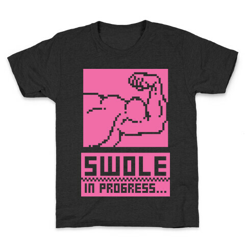 Swole In Progress Kids T-Shirt