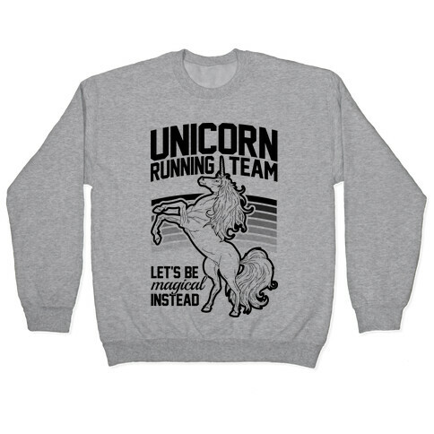 Unicorn Running Team Pullover