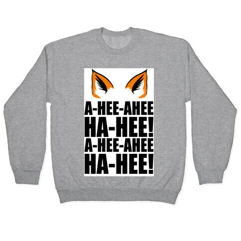 The Fox Says... Pullover