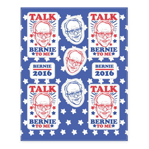 Talk Bernie To Me  Stickers and Decal Sheet